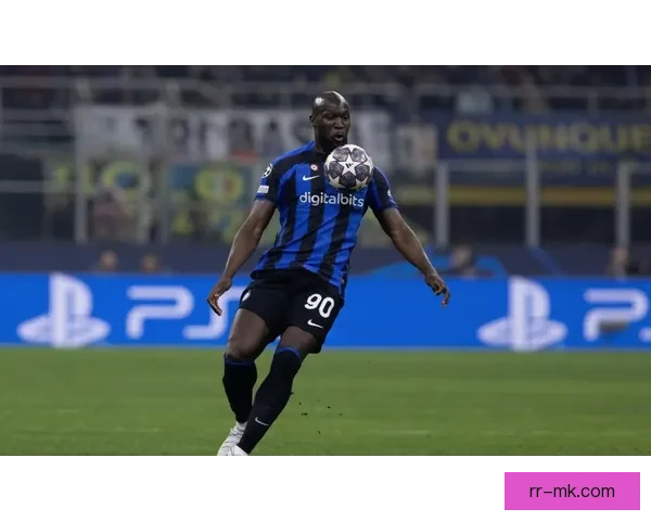 卢卡库正式加盟那不勒斯引发意甲格局重大调整